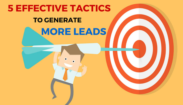 5 Effective Tactics to Generate More Leads